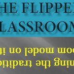7 Stories From Educators About Teaching In The Flipped Classroom