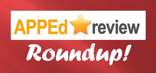 App Ed Review Roundup