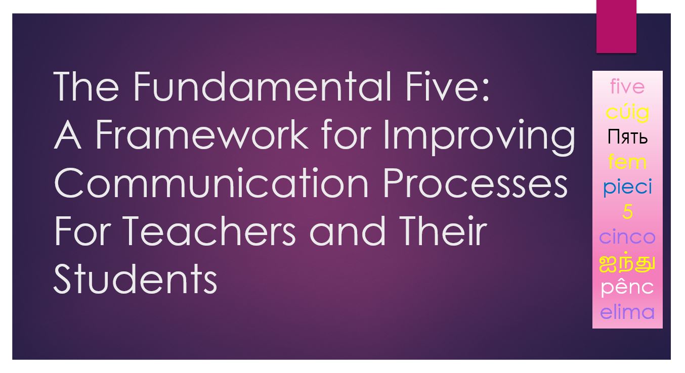 The Fundamental Five: A Framework for Improving Communication Processes -  Emerging Education Technologies